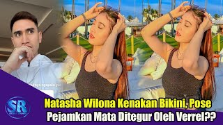 Kenakan Bikini, Natasha Wilona Pose Pejamkan Mata Seraya Pamer Ketiak Mulus, Ditegur Verrel Bramasta