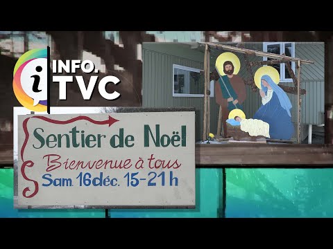 I.TVC HEBDO - Revivez l'histoire de la Nativité avec le Sentier de Noël de la Famille Myriam-de-la