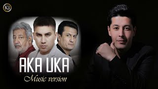 Kamoliddin Ibrohimov - Aka uka arazlasa music version | Камолиддин Иброхимов - Ака ука аразласа