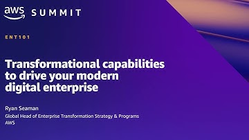 AWS Summit SF 2022 - Transformational capabilities to drive your modern digital enterprise (ENT101)