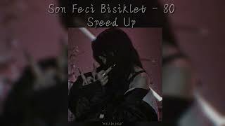 Son Feci Bisiklet - 80 (Speed Up) Resimi