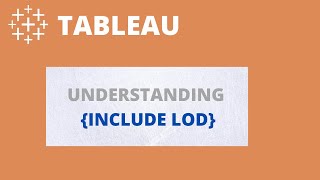 Include LOD in Tableau with SIMPLE EXAMPLE