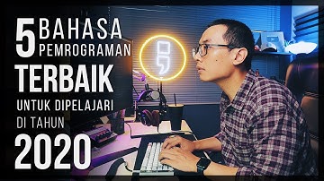 5 BAHASA PEMROGRAMAN TERBAIK UNTUK DIPELAJARI DI TAHUN 2020