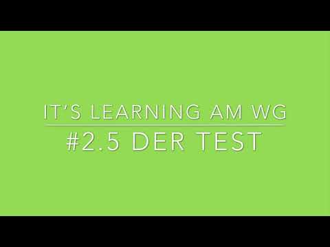 #2.5 itslearning am WG – Der Test