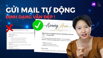 Cách Gửi Email Tự Động KHÔNG MẤT FOMAT | Automation Make.com
