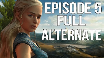 Game of Thrones Episode 5 Full Alt. Walkthrough Part 1 - Episode 5 Alternate Choices