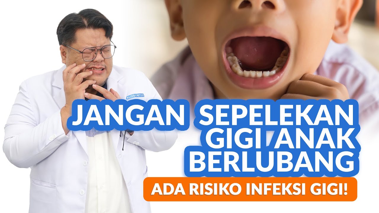Waspadai Bahaya Gigi Anak Berlubang ya, Bun!