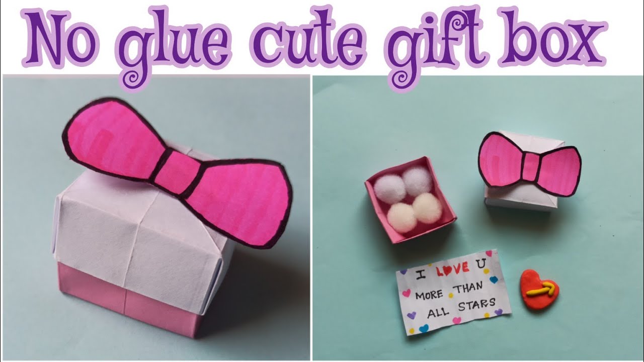 DIY Gift Box / No Glue Gift Box / How to make Gift Box without glue ...