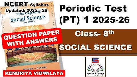 Class 8/Social Science/PT1/2025-26/Question paper with answer/ PM SHRI Kendriya Vidyalaya