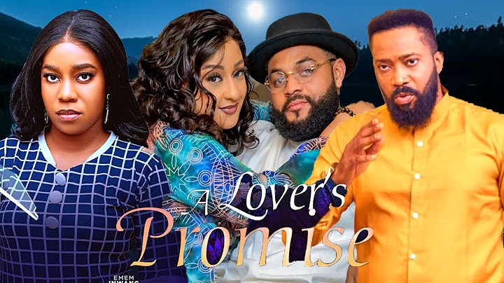 A LOVER'S PROMISE~ FREDERICK LEONARD, EMEM INWANG, ROSEMARY AFUWAPE 2025 Latest Nigerian Movies