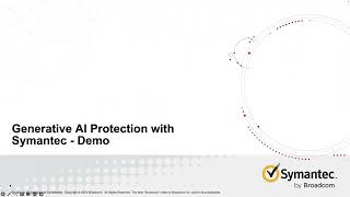 Demonstration  Symantec Generative AI Protection screenshot 2