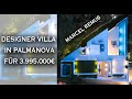 DESIGNER VILLA IN PALMANOVA FÜR 3.995.000€ / Marcel Remus Haus Tour Mallorca!