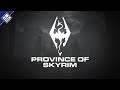 Province of Skyrim | The Elder Scrolls