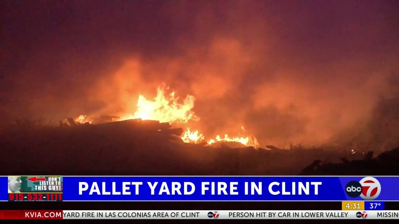 Pallet yard fire in Las Colonias area of Clint - YouTube