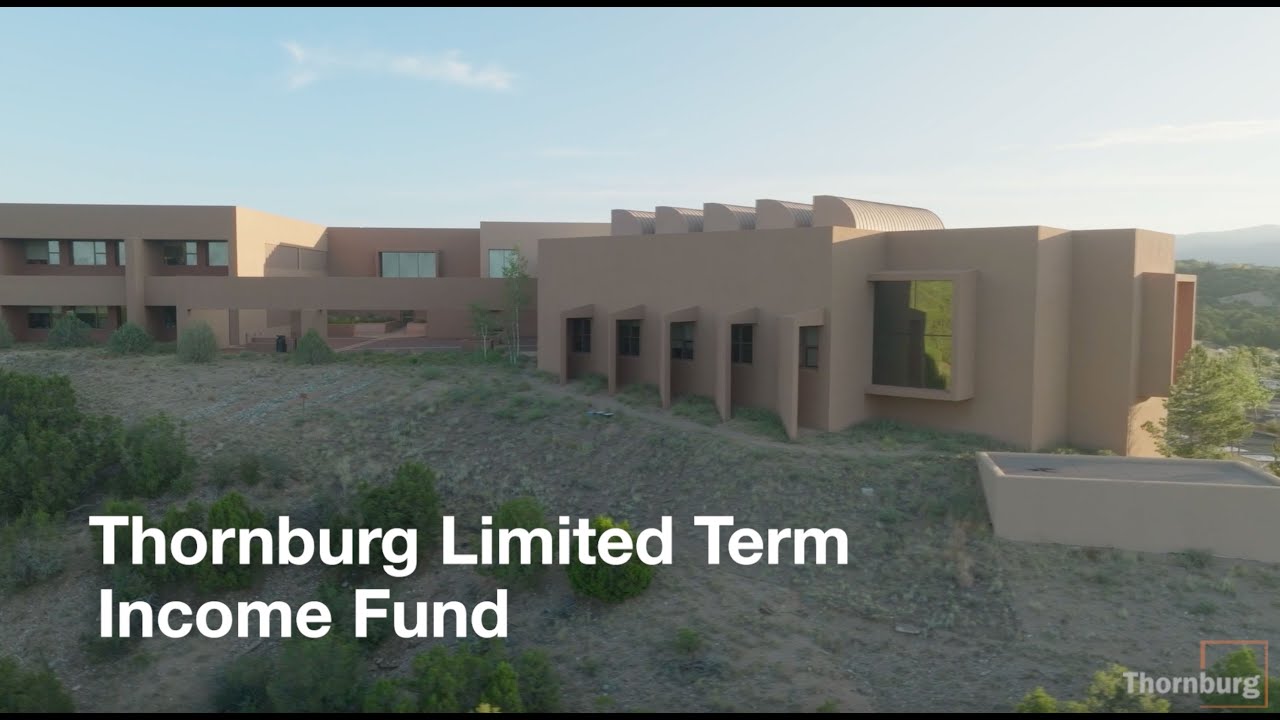 Thornburg Limited Term Income Fund - Thornburg Investment Management®