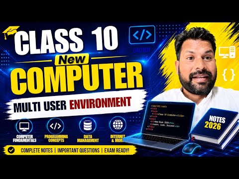 Multi User Environment | Class 10 Computer New Book Notes | Computer with Sir Babar
