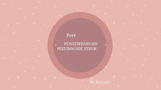 PENGEMBANGAN PSEUDOCODE STRUKTUR KONTROL PEMILIHAN