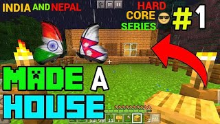 Minecraft Hardcore Series ep1🔥 {Hindi} | I Build House and Survival Base 💪