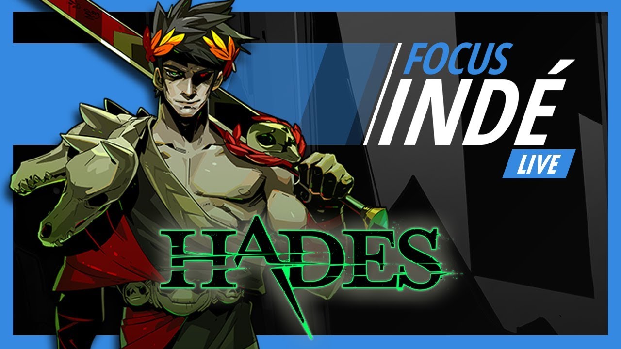 HADES Le Rogue des créateurs de Bastion Focus Indé Live YouTube