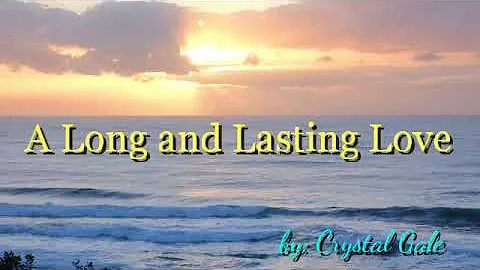 CRYSTAL GALE - A Long And Lasting Love ( Music Video w/Lyrics)