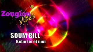 SOUM BILL " l'un pour l'autre "