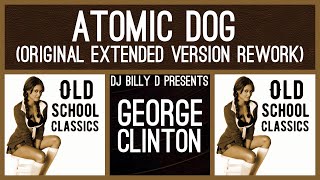 George Clinton - Atomic Dog (Original Extended Version Rework)