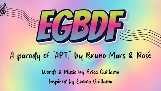 EGBDF - A Music Class Parody of "APT." By Bruno Mars and Rose
