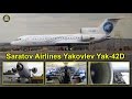 Saratov Airlines (Saravia) Yakovlev Yak-42 Saratov to Moscow DME [AirClips full flight series]