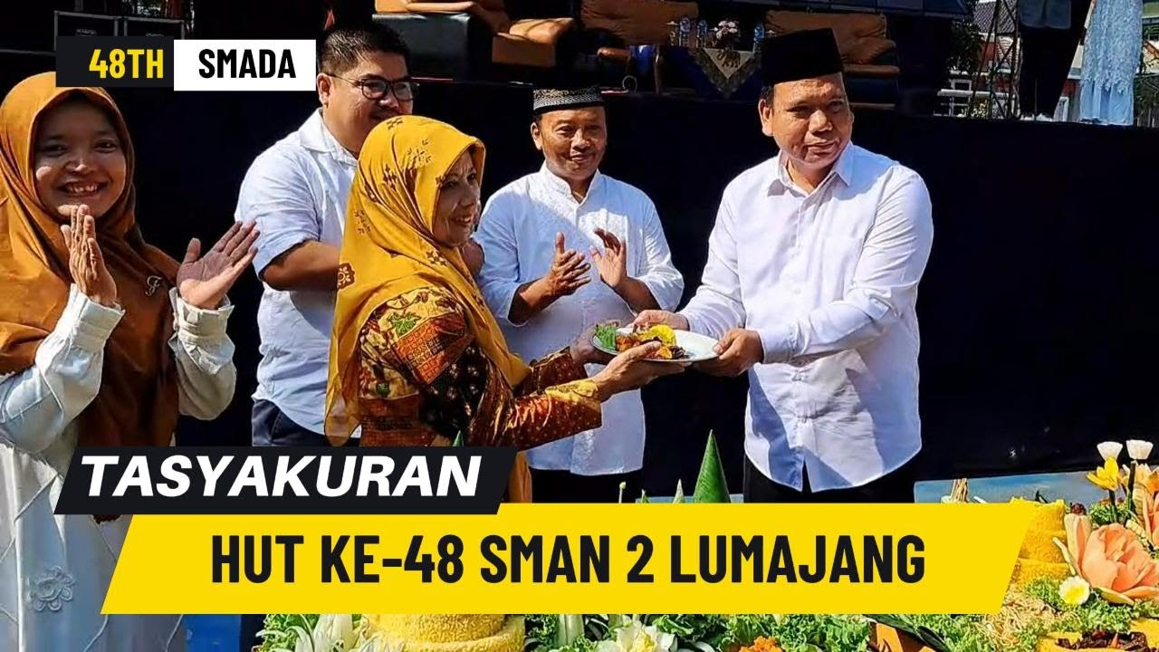 TASYAKURAN HUT KE-48 SMAN 2 LUMAJANG