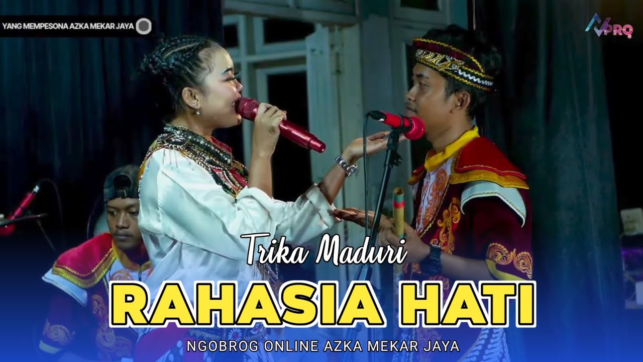 RAHASIA HATI - VOC. TRIKA MADURI | NGOBROG ONLINE AZKA MEKAR JAYA | 01 Maret 2026