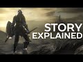 Dark souls 3  story explained