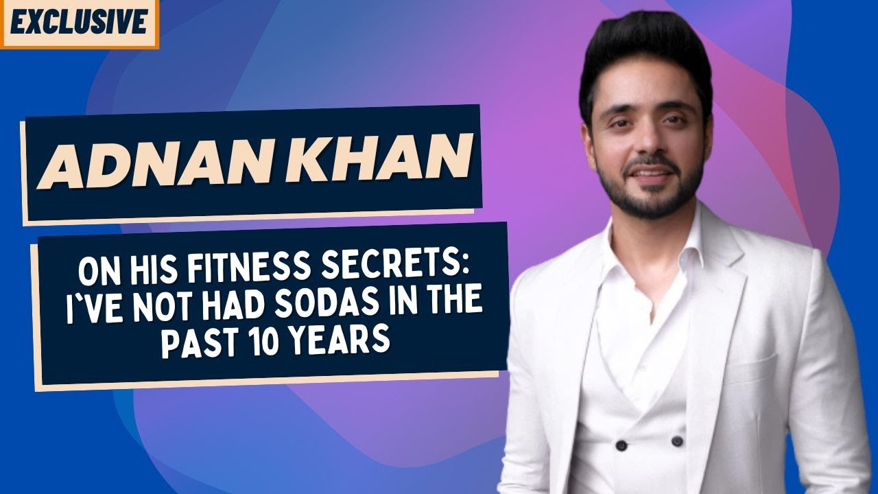 Katha Ankahee actor Adnan Khan: I skip breakfast as I do intermittent fasting