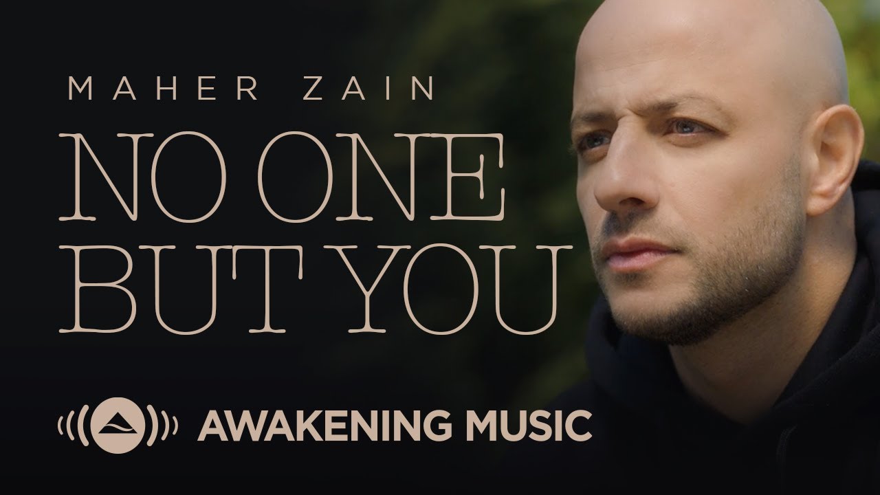 Maher Zain   No One But You  Official Music Video