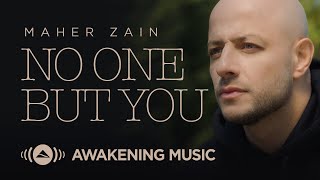 Download Mp3 Maher Zain No One But You Music