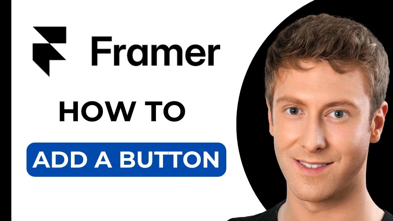 How to Add a Button in Framer - YouTube