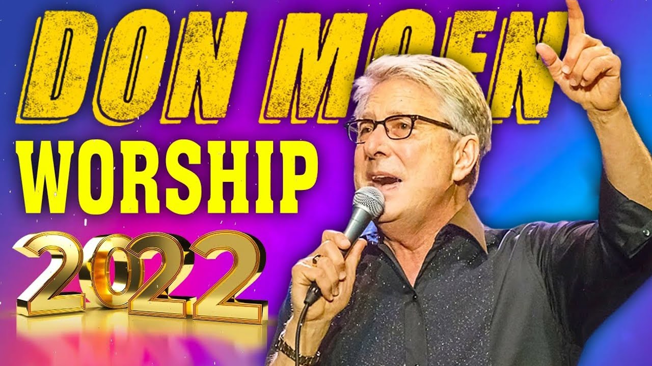 Thank You Lord Don Moen Christian Songs With Lyrics Playlist🙏Soulful