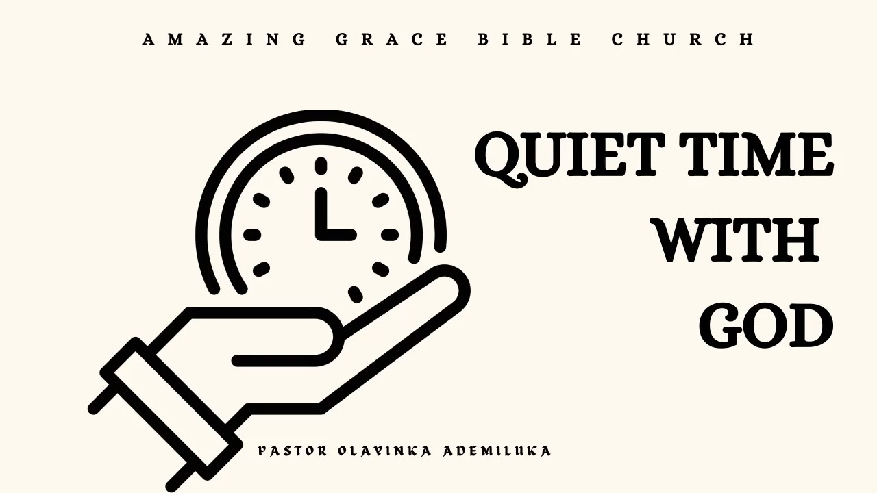 HOW TO DEVELOP AN EFFECTIVE QUIET TIME WITH GOD