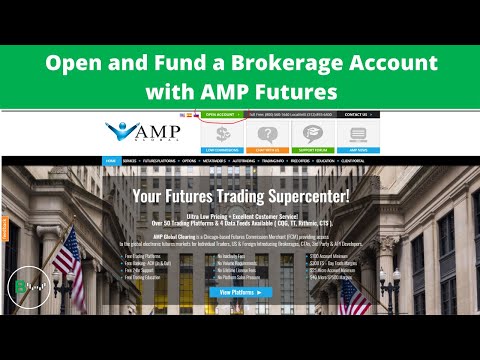 How to Open and Fund a Brokerage Account with AMP Futures