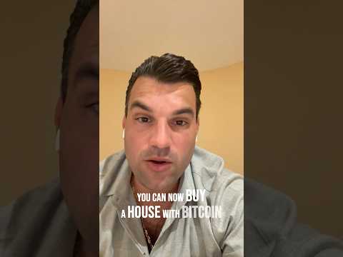 You Can Now Buy A House With Bitcoin