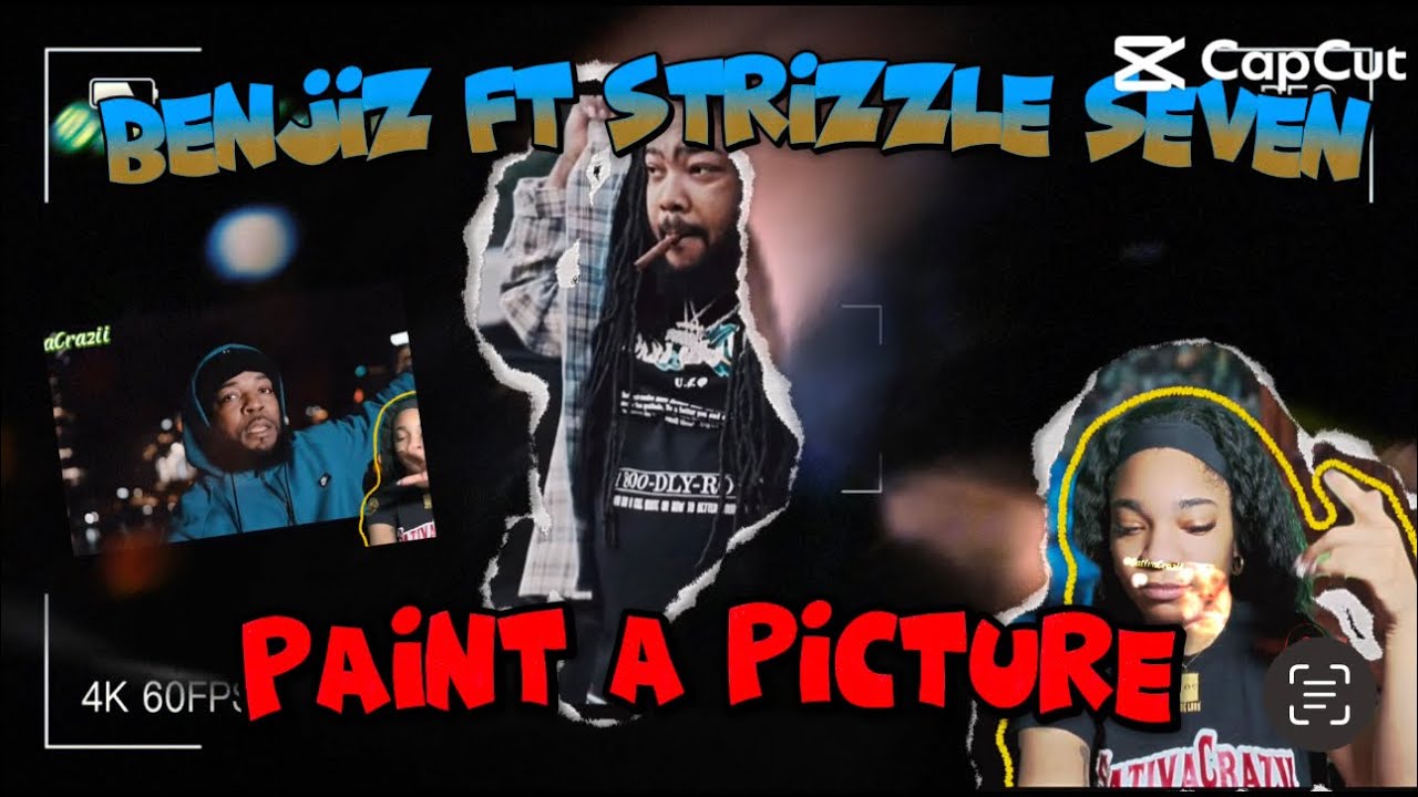 Paint A Picture - Benjiz ft. Strizzle Seven