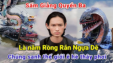 Sấm Giảng Quyển Ba - Là năm Rồng Rắn Ngựa Dê  - Chúng sanh thế giới ê hề thây phơi 