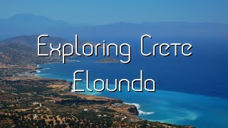 Exploring Crete: Elounda