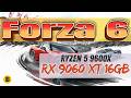 FORZA HORIZON 6 | RX 9060 XT 16GB + RYZEN 5 9600X | FullHD 1080p + 4K 2160p | HIGH + ULTRA + ULTRART