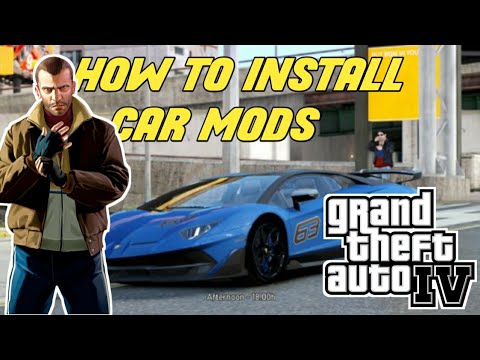 How to install Car mods in GTA 4 || Windows 10 - YouTube