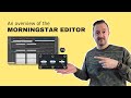 Morningstar editor  getting started