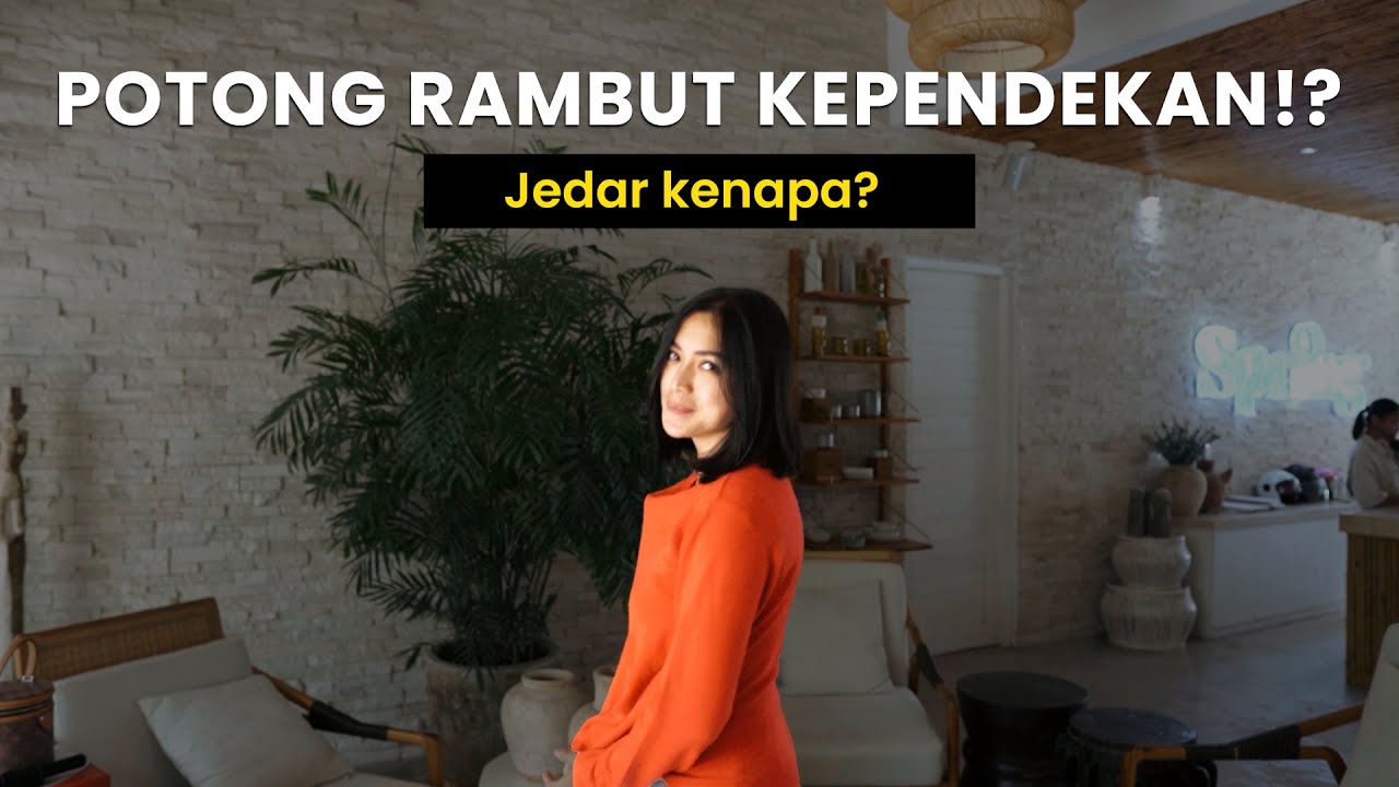 JEDAR TIBA-TIBA POTONG RAMBUT!? INI ALASANNYA