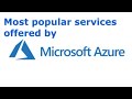 Azure Services | Most popular services offered by Microsoft Azure