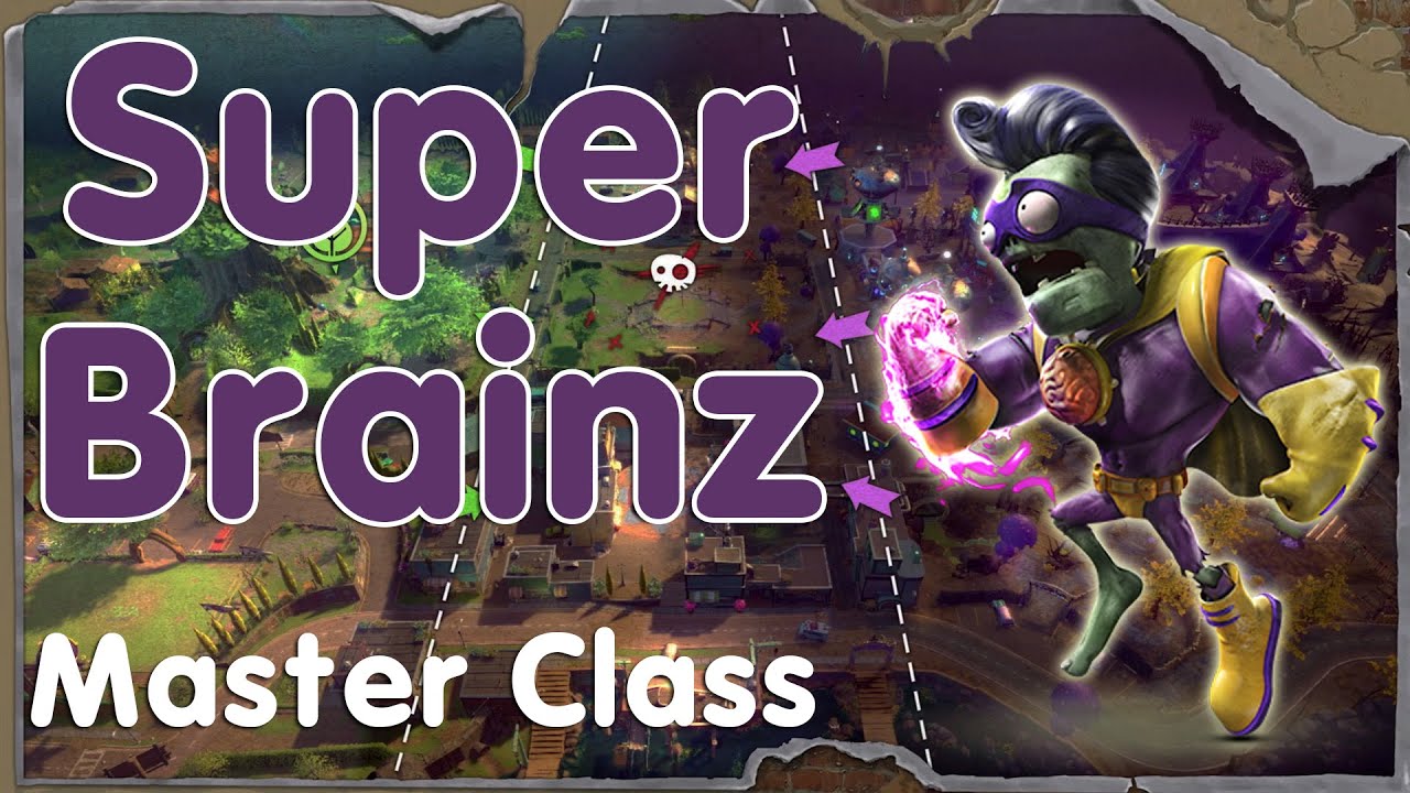 Plants Vs Zombies: Garden Warfare 2 - Super Brainz - YouTube