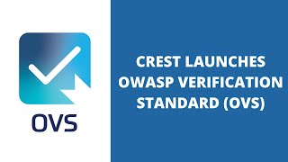 CREST OVS - a new quality assurance standard for the global application security industry screenshot 5