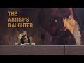 The Artist's Daughter | Official Trailer